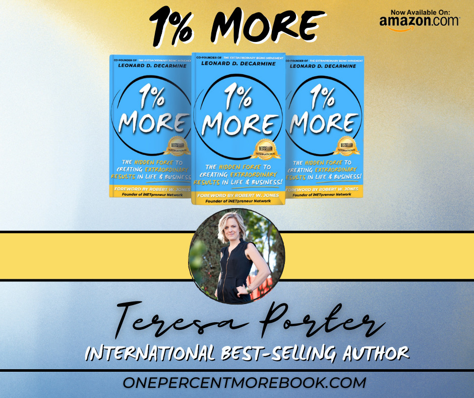 1% More book graphic featuring Teresa Porter
